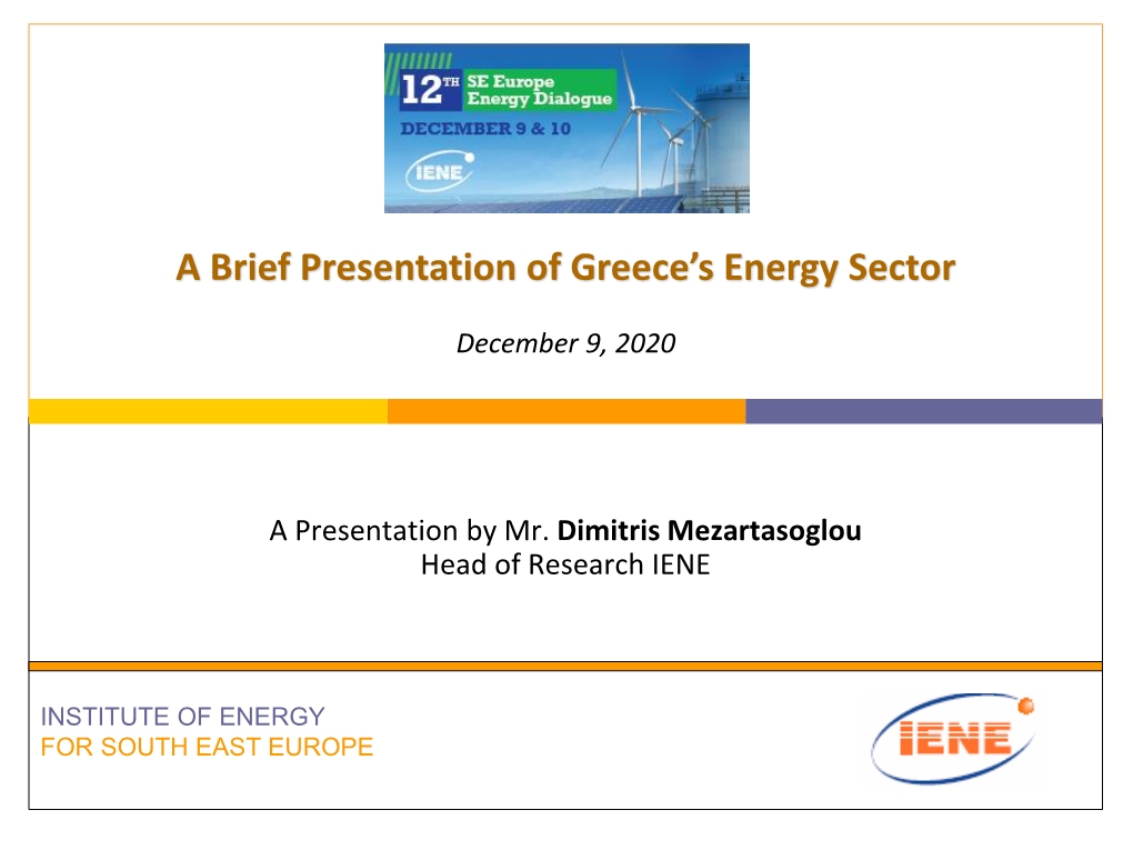 A Brief Presentation of Greece's Energy Sector