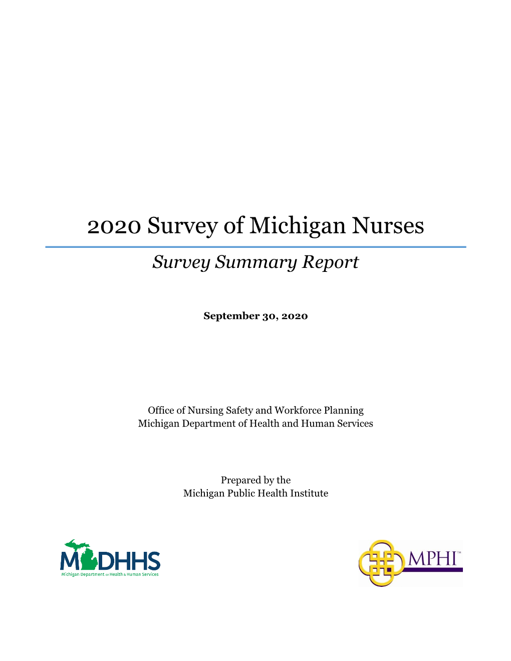 2020 Survey of Michigan Nurses Survey Summary Report