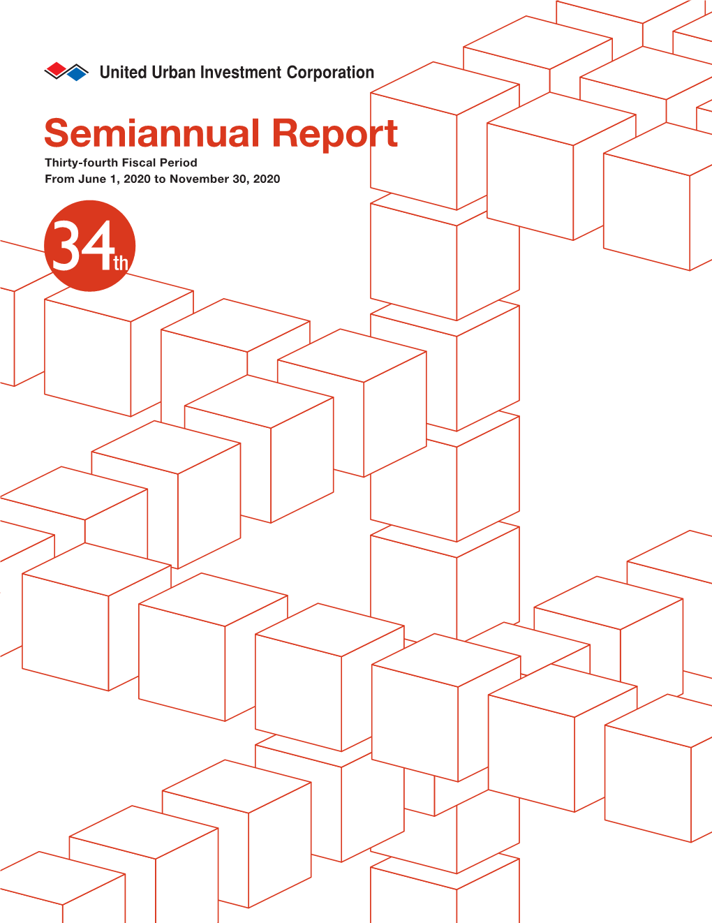 Semiannual Report Thirty-Fourth Fiscal Period from June 1, 2020 to November 30, 2020 Profile