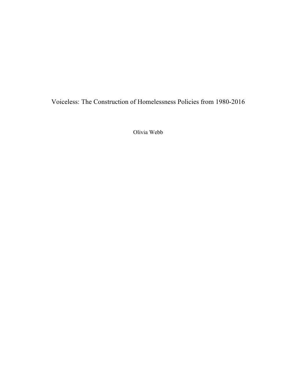 The Construction of Homelessness Policies from 1980-2016