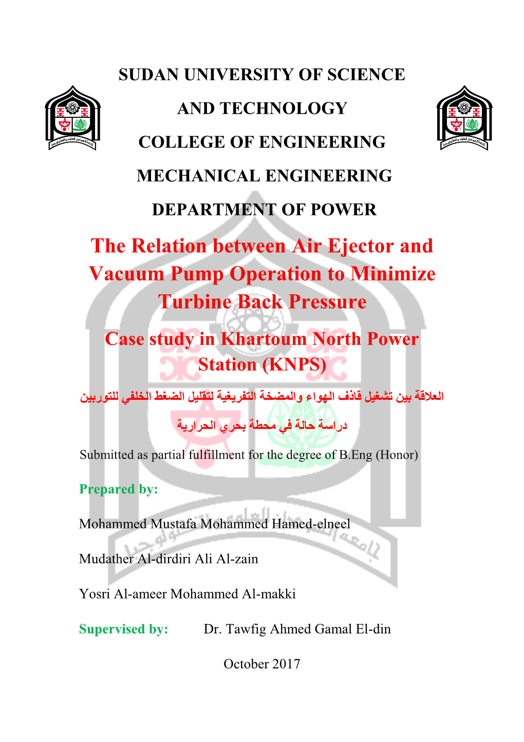 The Relation Between Air Ejector and Vacuum Pump Operation to Minimize Turbine Back Pressure Case Study in Khartoum North Power Station (KNPS)