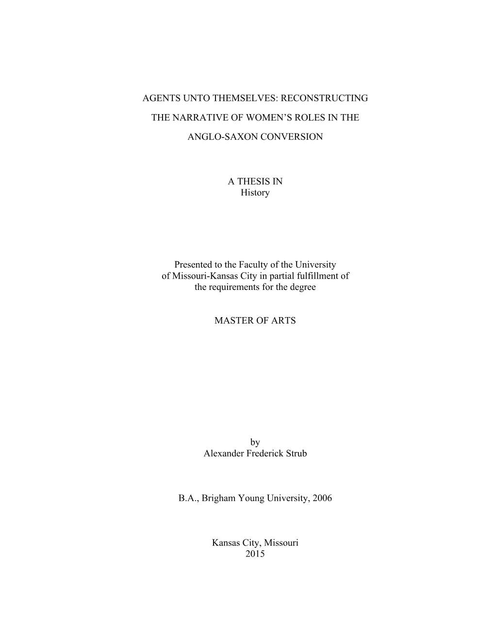 Reconstructing the Narrative of Women’S Roles in the Anglo-Saxon Conversion