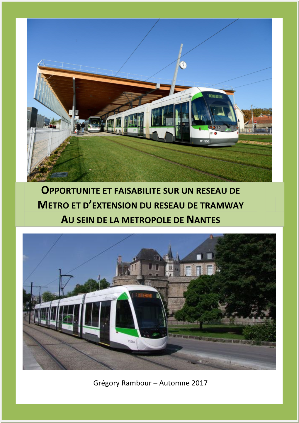 Opportunité Et Faisabilité D'un Réseau De Métro Et De L