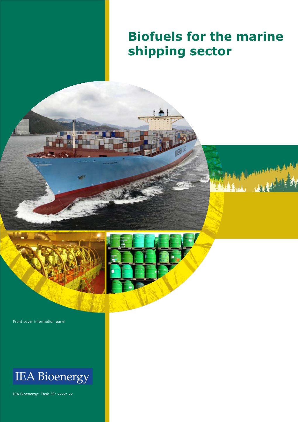 Biofuels for the Marine Shipping Sector