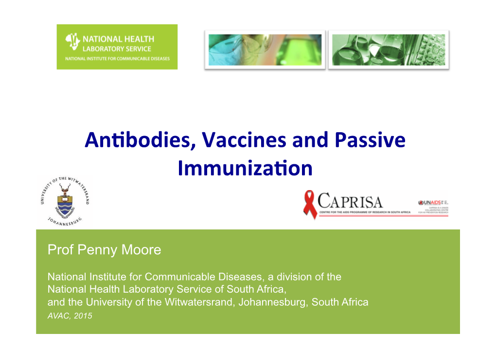 An#Bodies, Vaccines and Passive Immuniza#On
