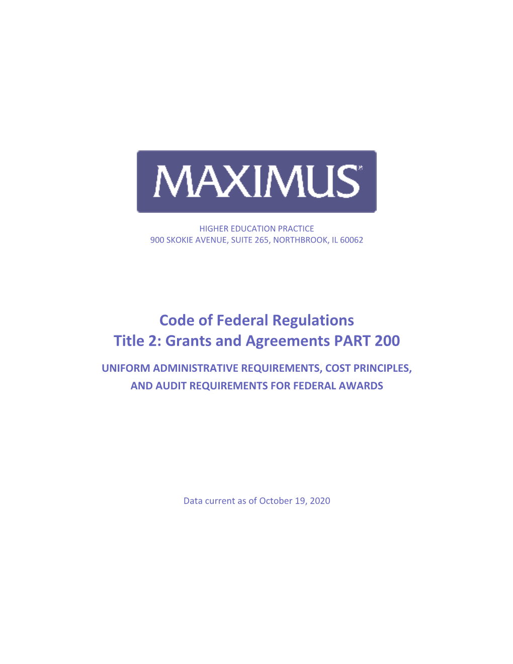 Code of Federal Regulations Title 2: Grants and Agreements PART 200