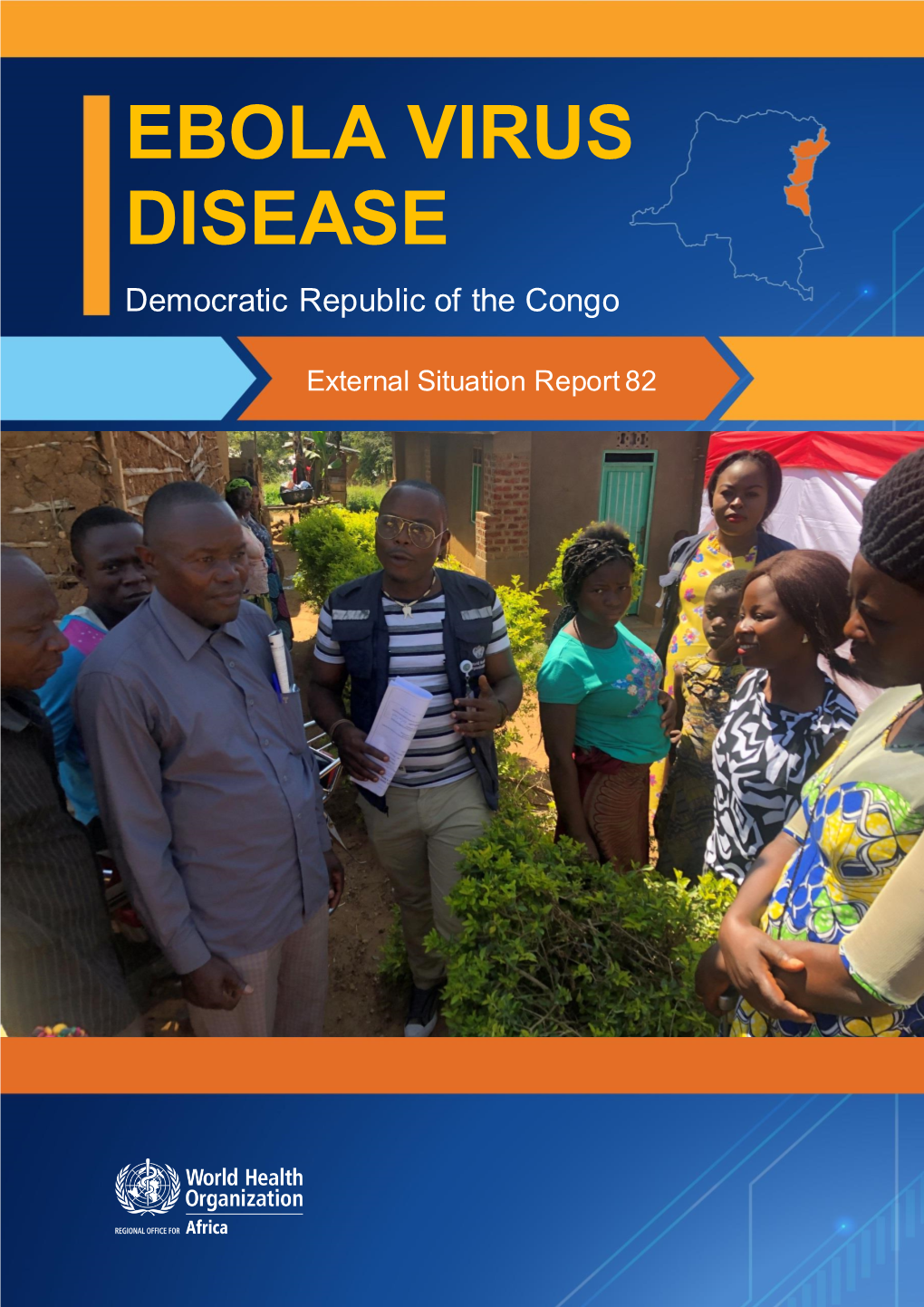 Ebola Virus Disease (EVD) Were Reported in the Democratic Republic of the Congo (Figure 1)