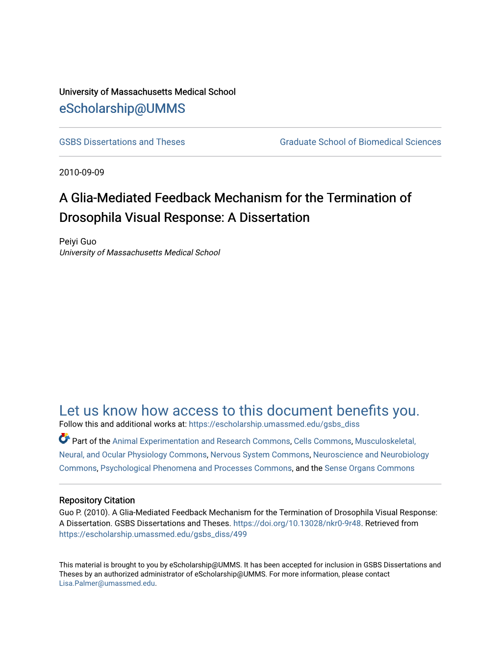 A Glia-Mediated Feedback Mechanism for the Termination of Drosophila Visual Response: a Dissertation