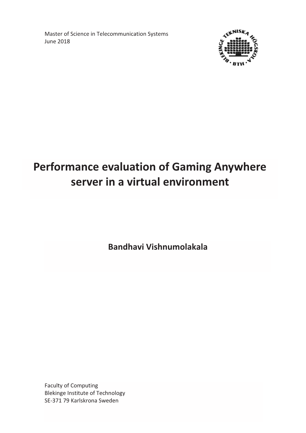 Performance Evaluation of Gaming Anywhere Server in a Virtual Environment
