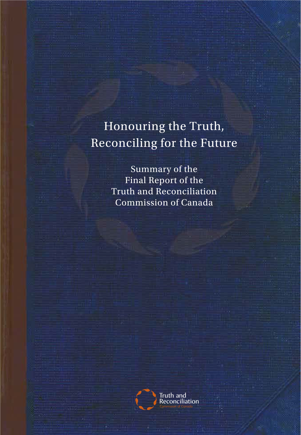 Honouring the Truth, Reconciling for the Future