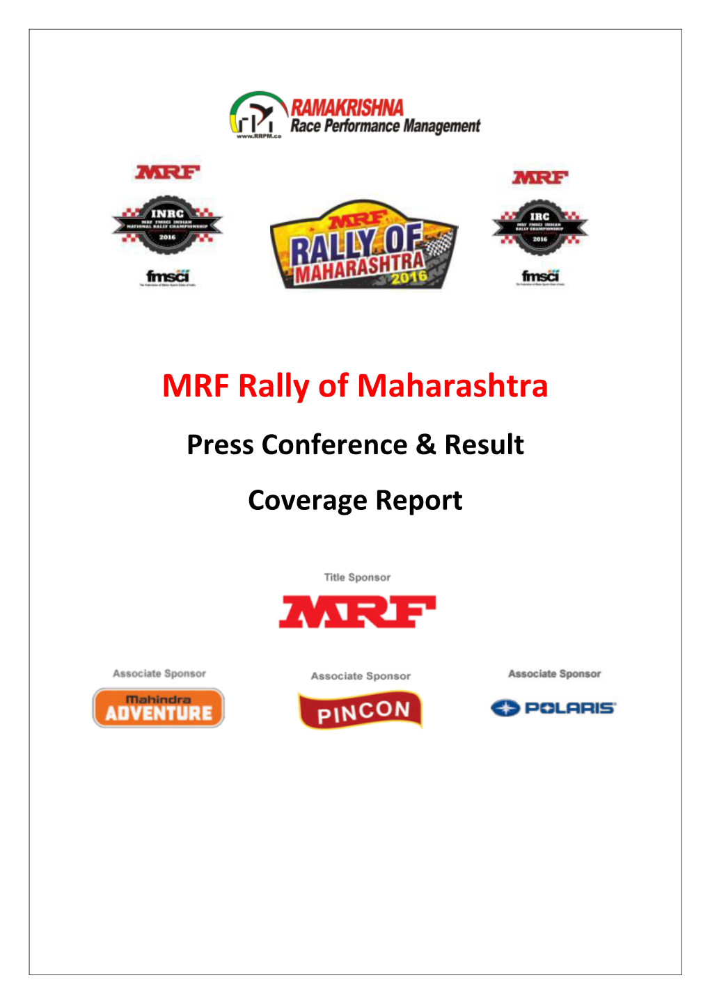 MRF Rally of Maharashtra Press Conference & Result Coverage Report