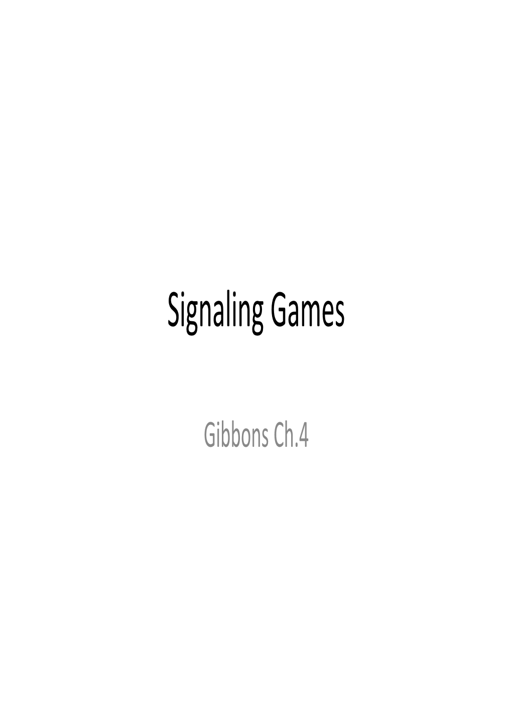Signaling Games