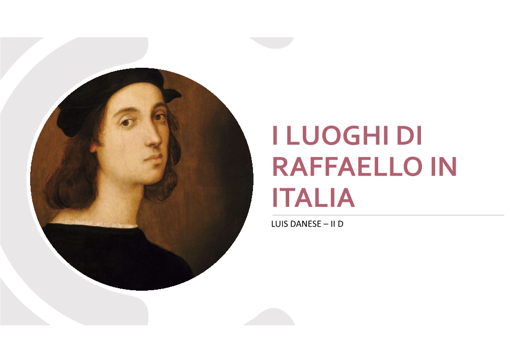 Danese-I Luoghi Di Raffaello in Italia-2D