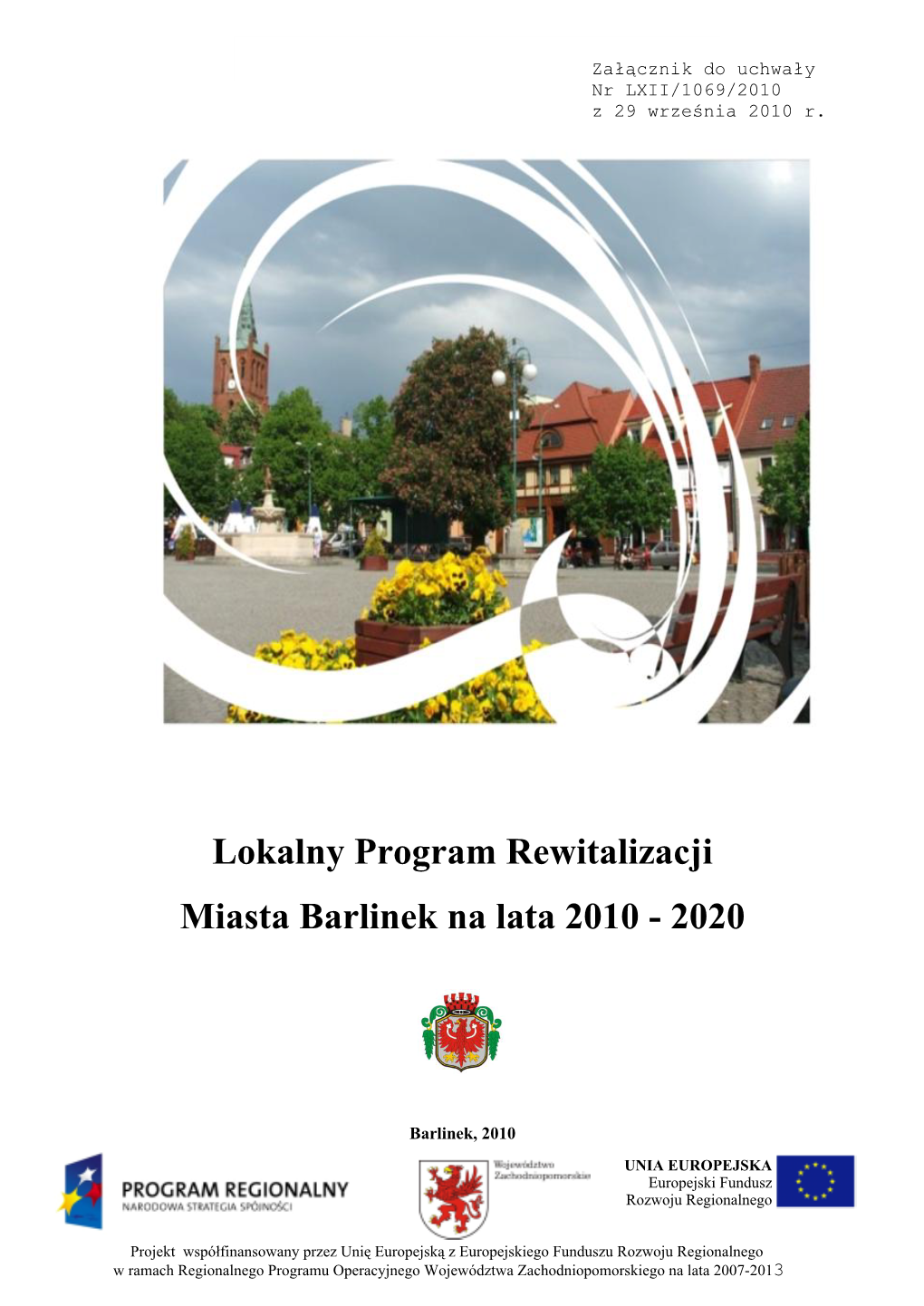 Lokalny Program Rewitalizacji Miasta Barlinek Na Lata 2010- 2020