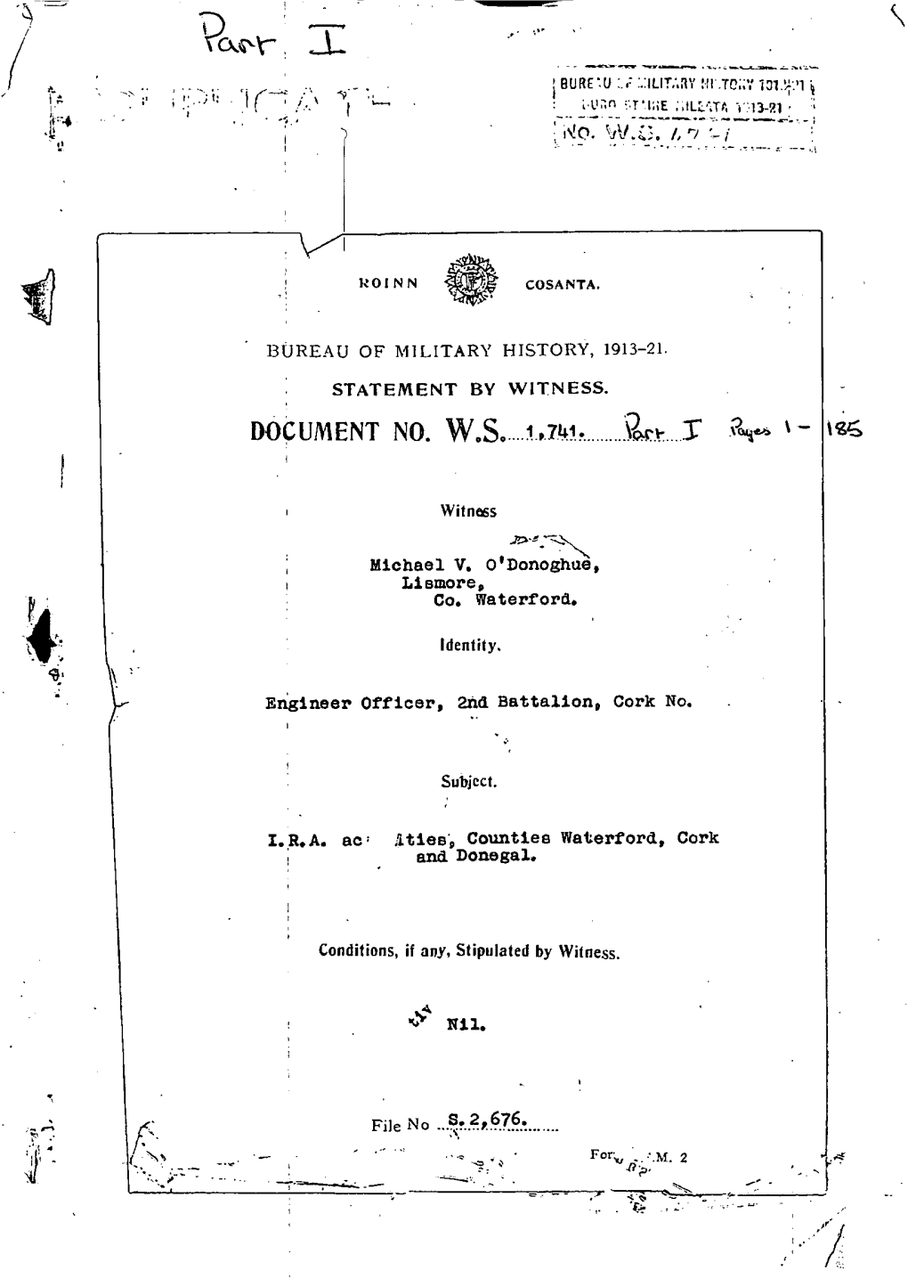 ROINN COSANTA. BUREAU of MILITARY HISTORY, 1913-21. STATEMENT by WITNESS. DOCUMENT No. W.S. 1,741. I Pages1-185 Witness Day Mich