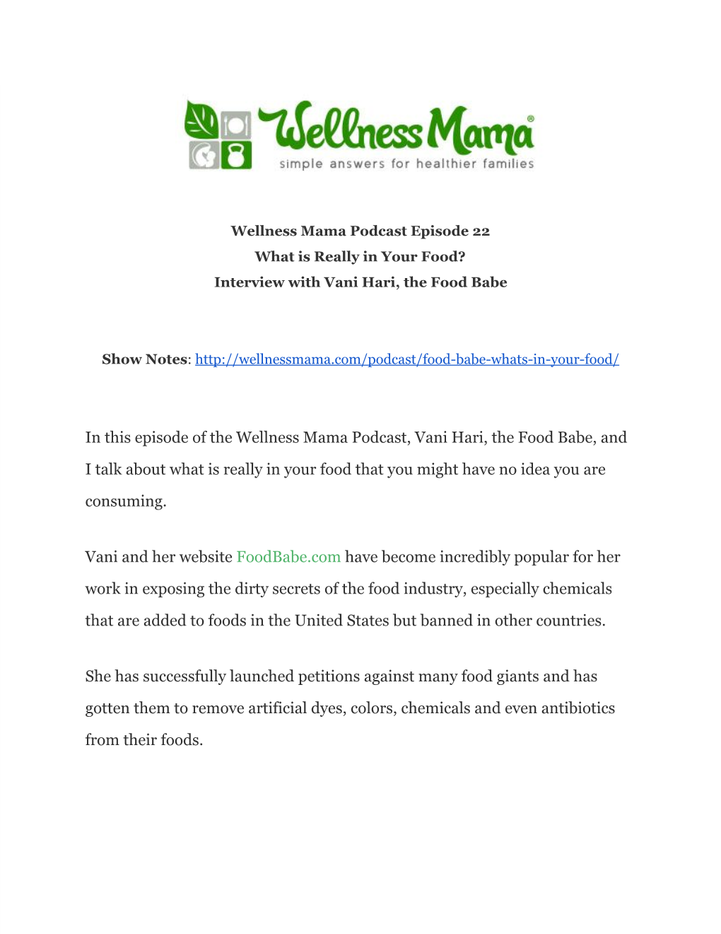 In This Episode of the Wellness Mama Podcast, Vani Hari, the Food Babe, and I Talk About What Is Really in Your Food That You Might Have No Idea You Are Consuming