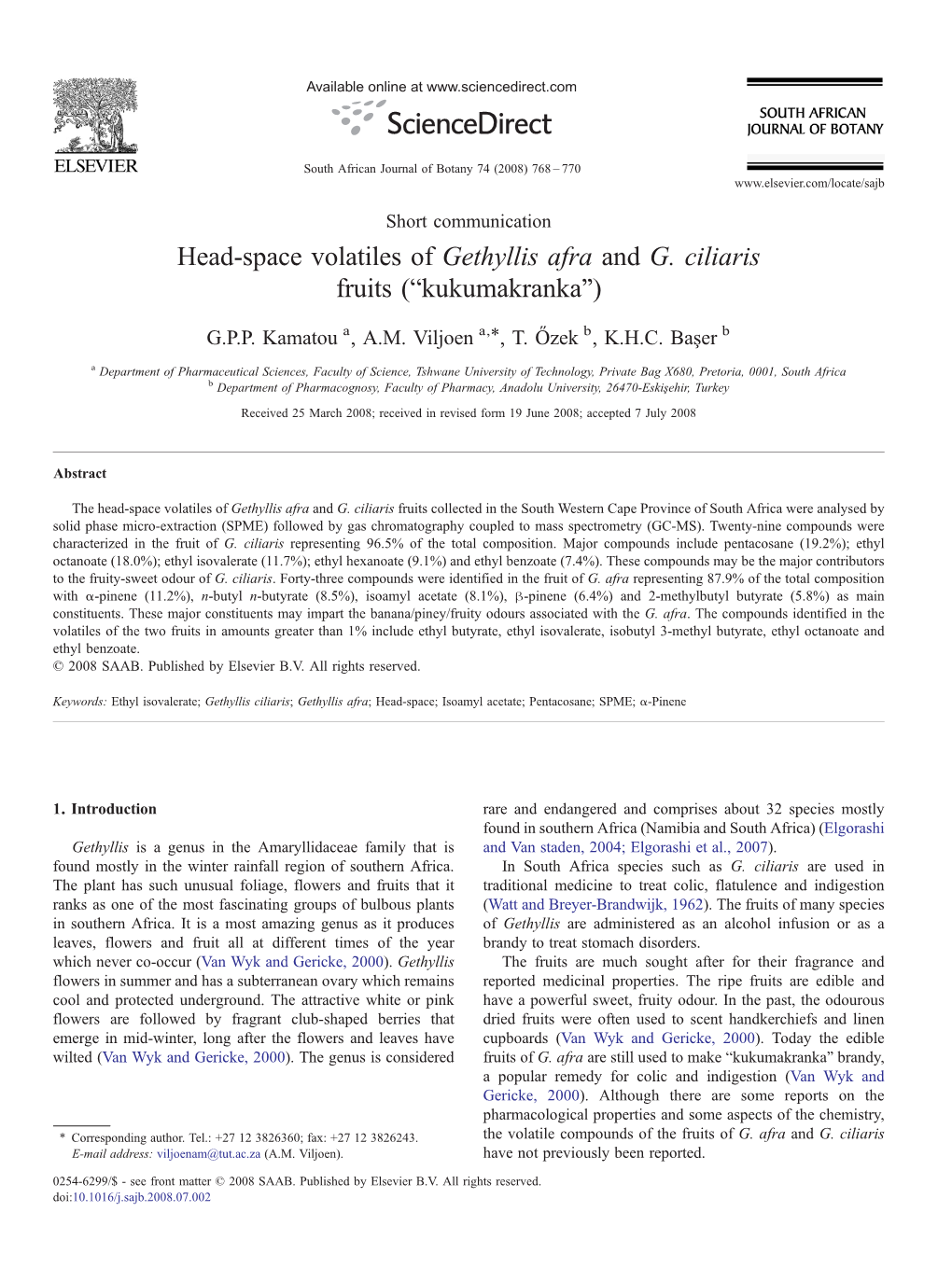 Head-Space Volatiles of Gethyllis Afra and G. Ciliaris Fruits (“Kukumakranka”) ⁎ G.P.P