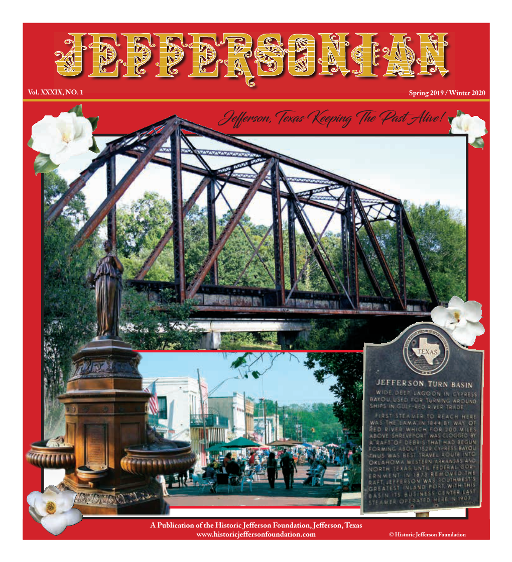 2019 / Winter 2020 Jefferson Map – Inside Back Cover Jefferson, Texas�Keeping the Past Alive!