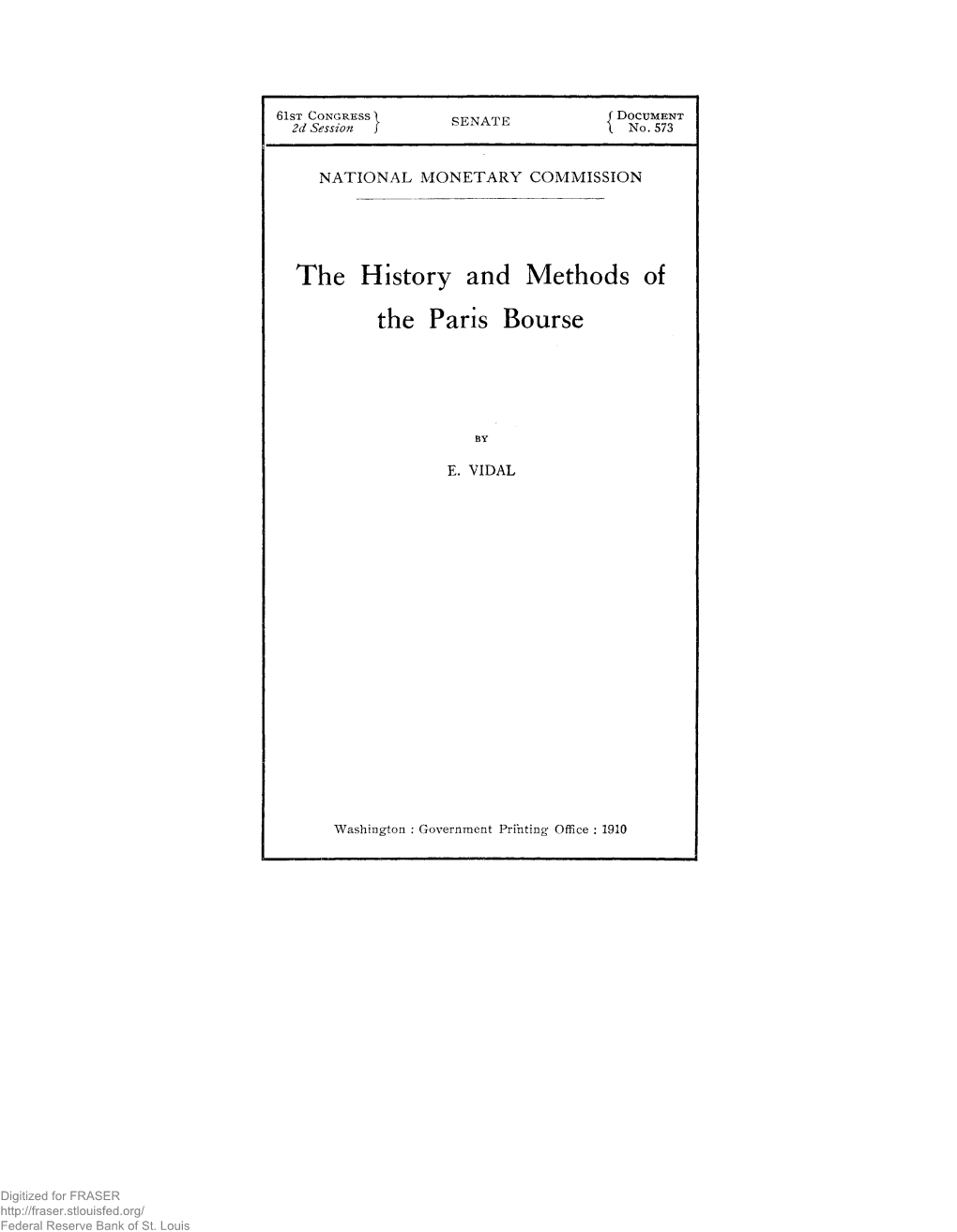 The History and Methods of the Paris Bourse. Document No