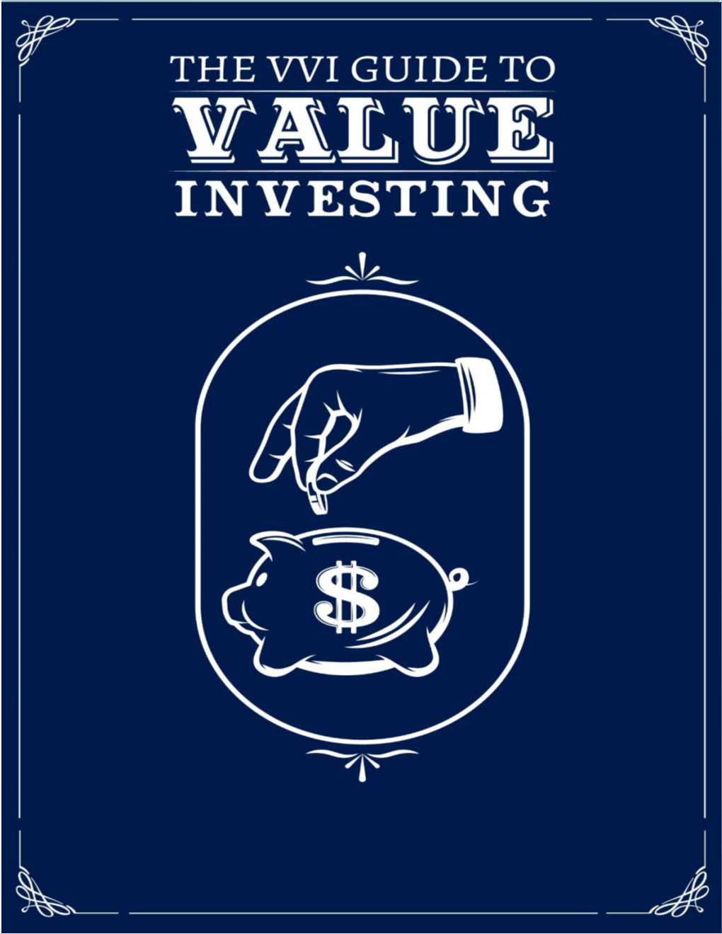 The VVI Guide to Value Investing!