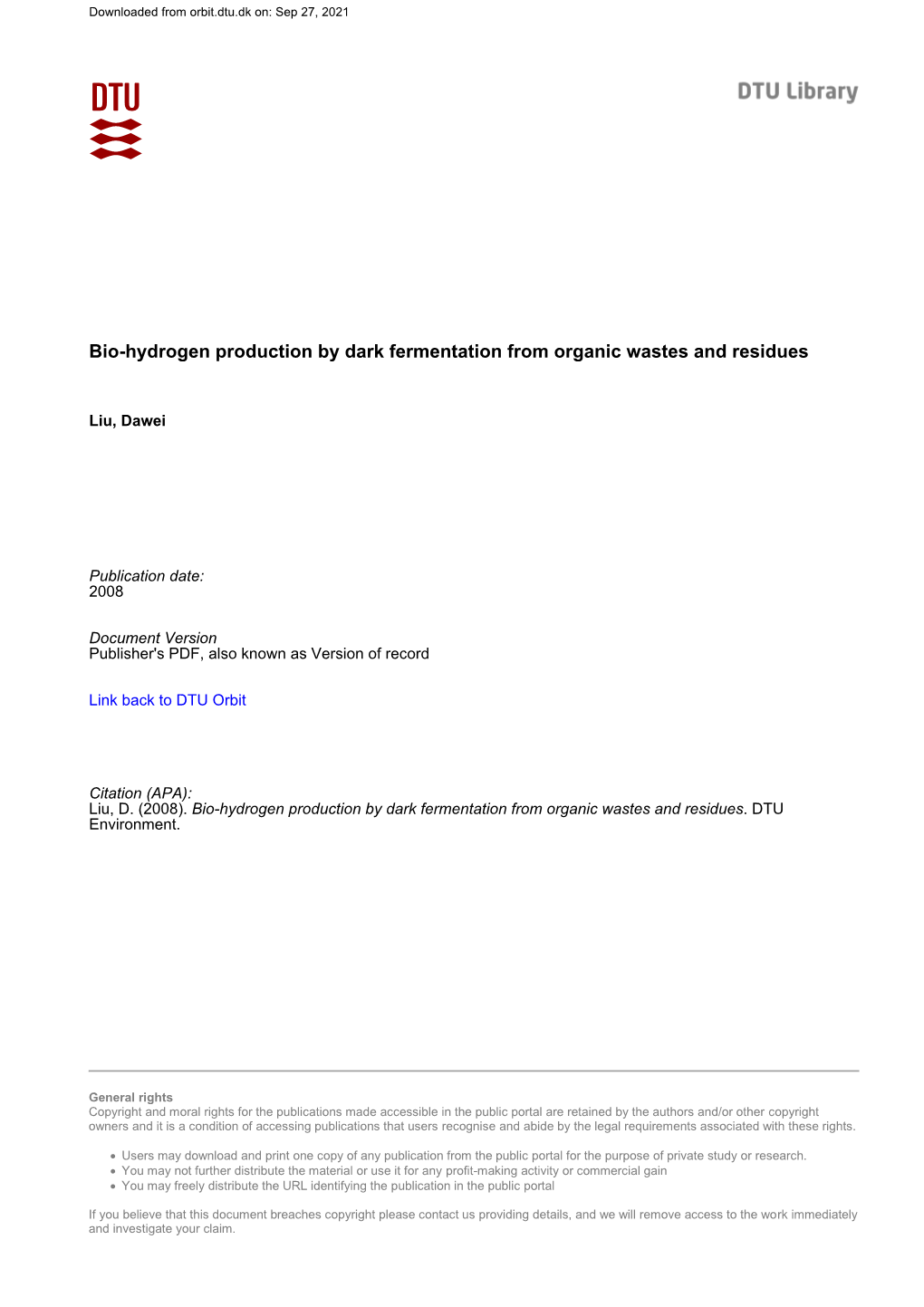 Bio-Hydrogen Production by Dark Fermentation from Organic Wastes and Residues