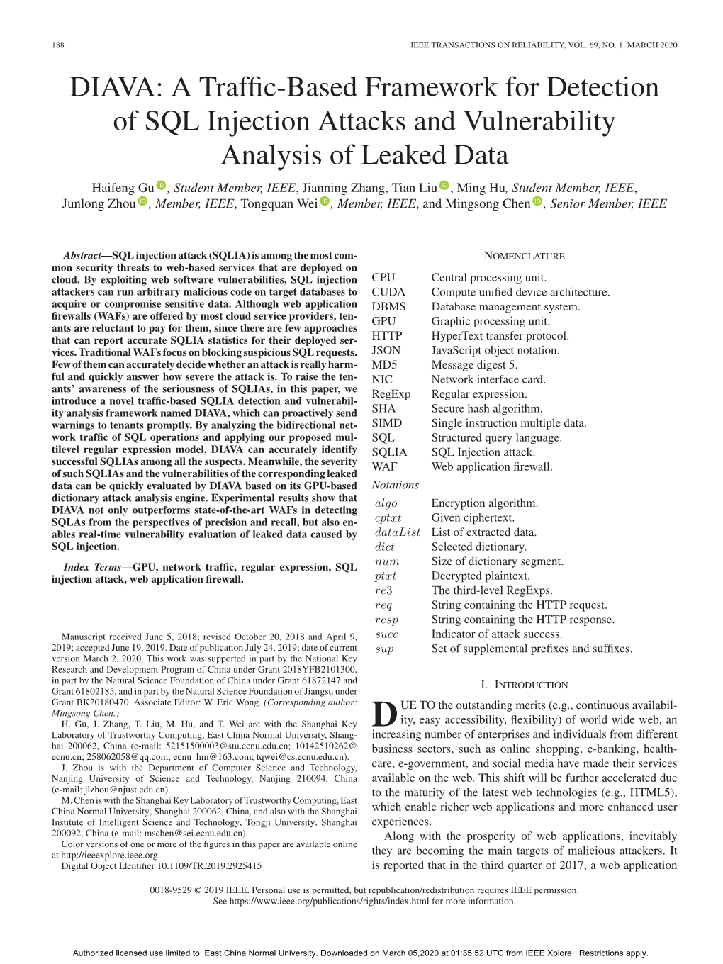 DIAVA: a TRAFFIC-BASED FRAMEWORK for DETECTION of SQL INJECTION ATTACKS and VULNERABILITY ANALYSIS 189 Experiences on Average 500Ð700 Attacks Per Day [1]