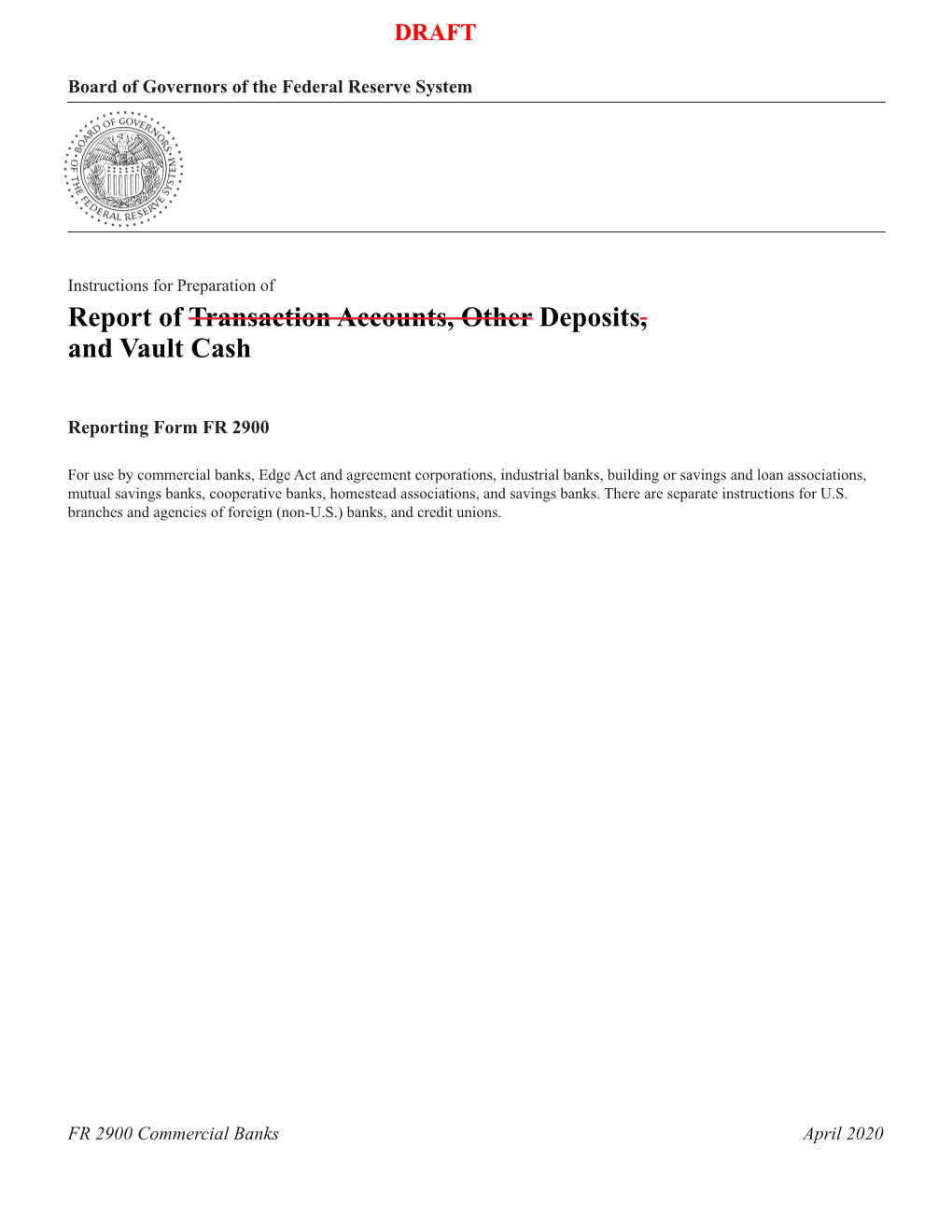 Report of Transaction Accounts, Other Deposits, and Vault Cash