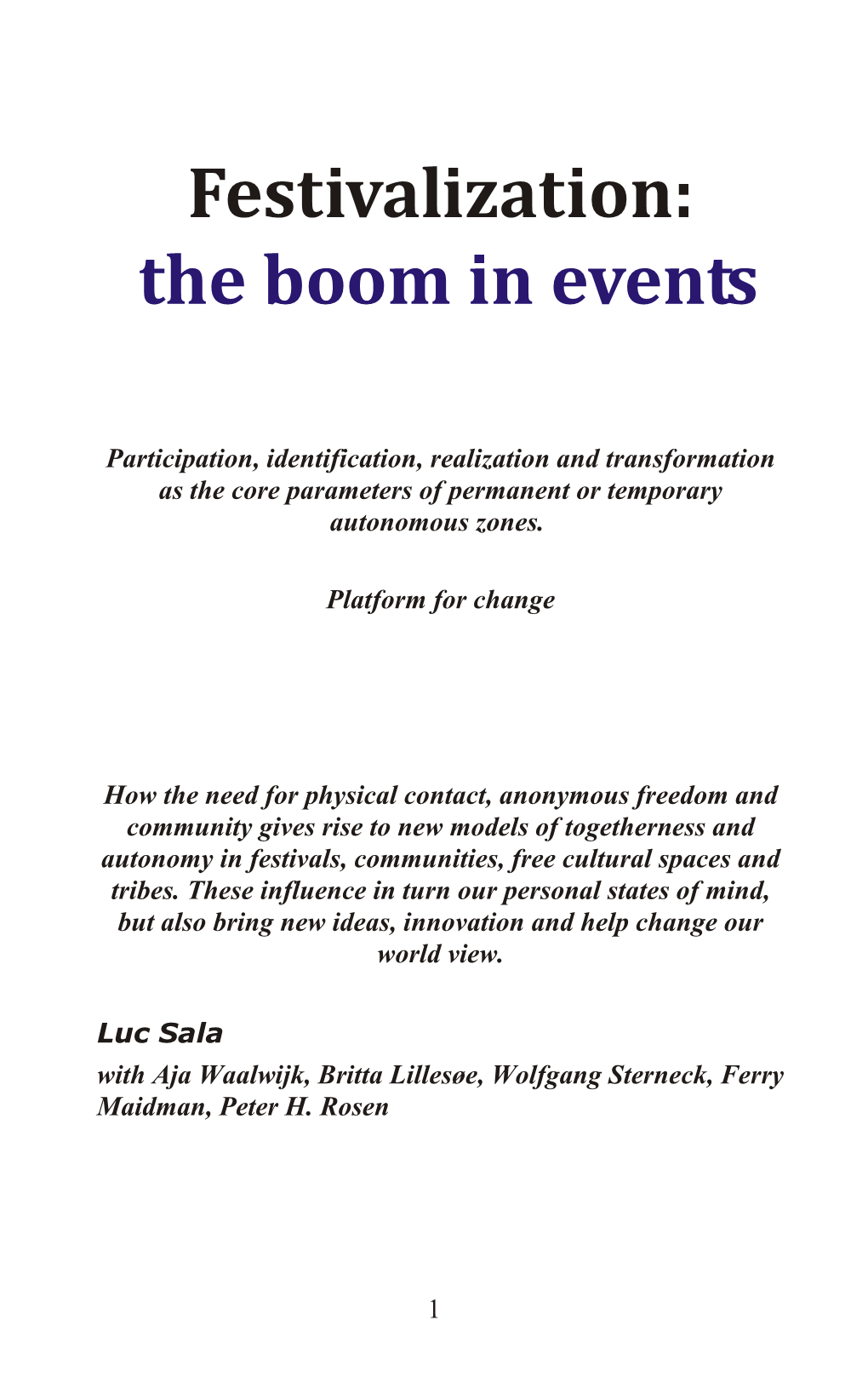 Festivalization: the Boom in Events