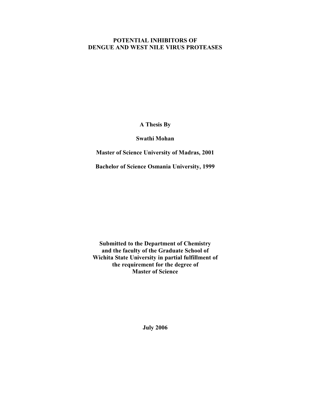 Potential Inhibitors of Dengue and West Nile Virus Proteases