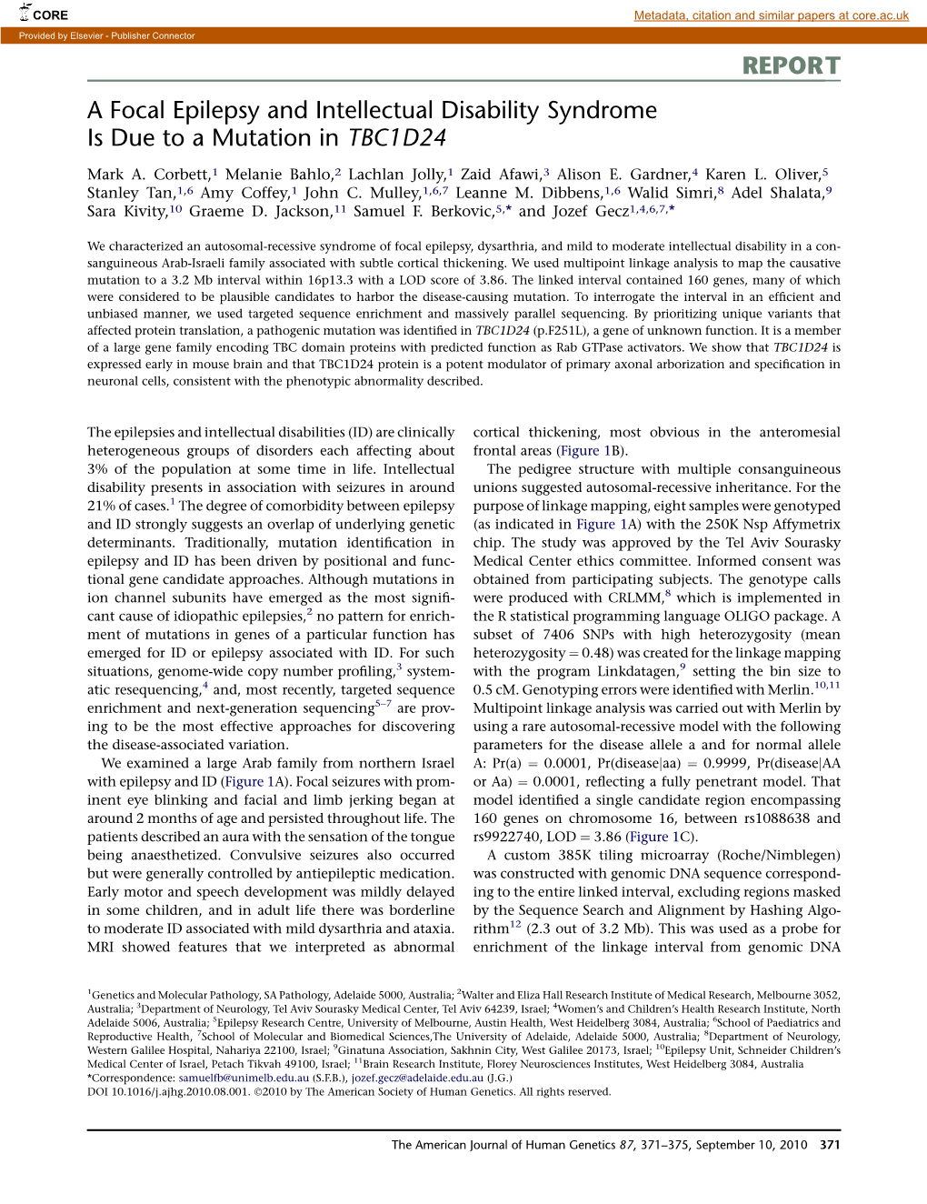 A Focal Epilepsy and Intellectual Disability Syndrome Is Due to a Mutation in TBC1D24