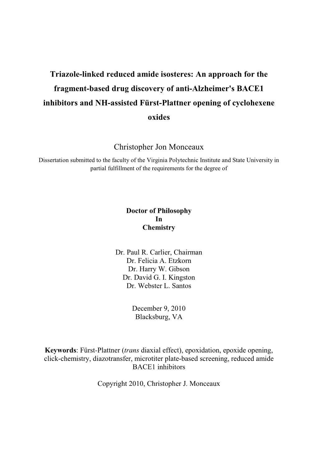 An Approach for the Fragment-Based Drug Discovery of Anti-Alzheimer's BACE1 Inhibitors and NH-Assisted Fürst-Plattner Opening of Cyclohexene Oxides