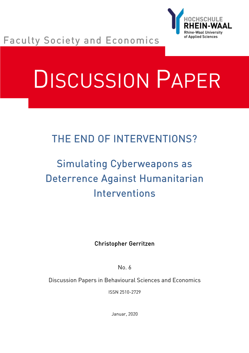 Simulating Cyberweapons As Deterrence Against Humanitarian Interventions