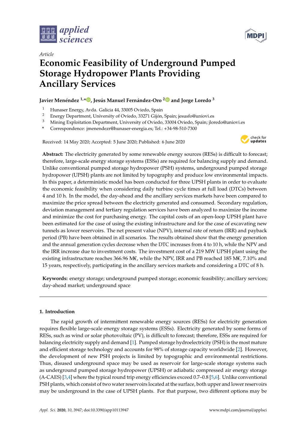 Economic Feasibility of Underground Pumped Storage Hydropower Plants Providing Ancillary Services