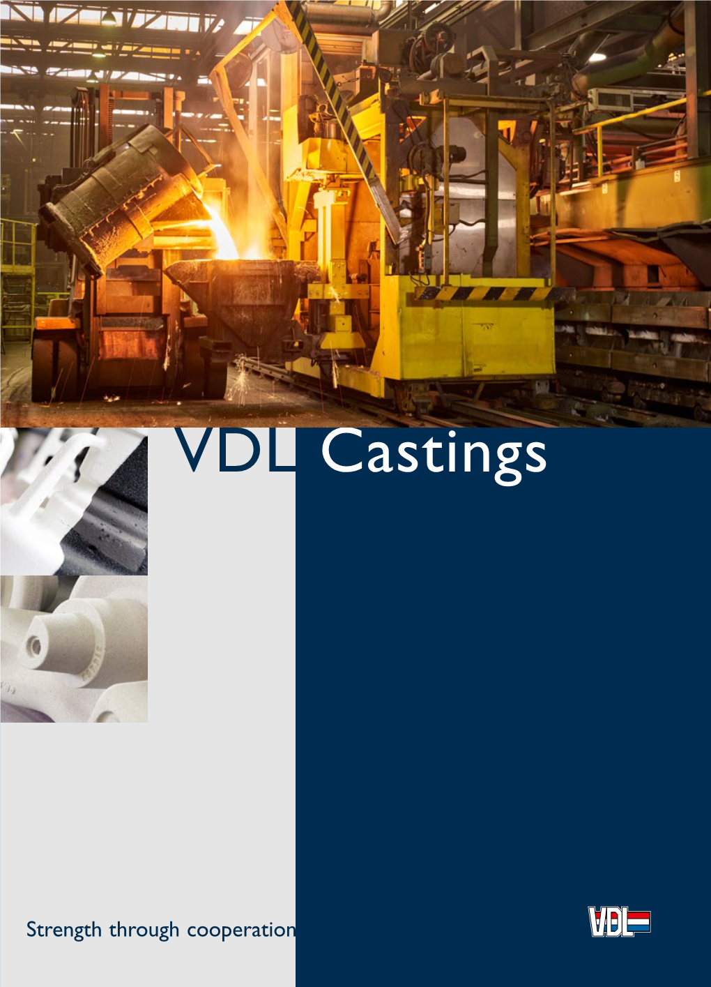 Strength Through Cooperation 03-2019 VDL Castings