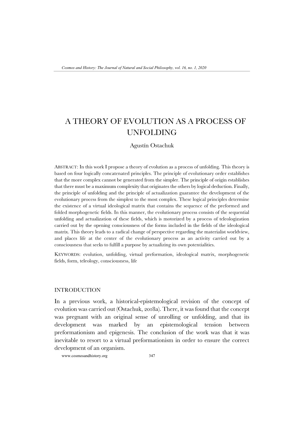 A THEORY of EVOLUTION AS a PROCESS of UNFOLDING Agustín Ostachuk