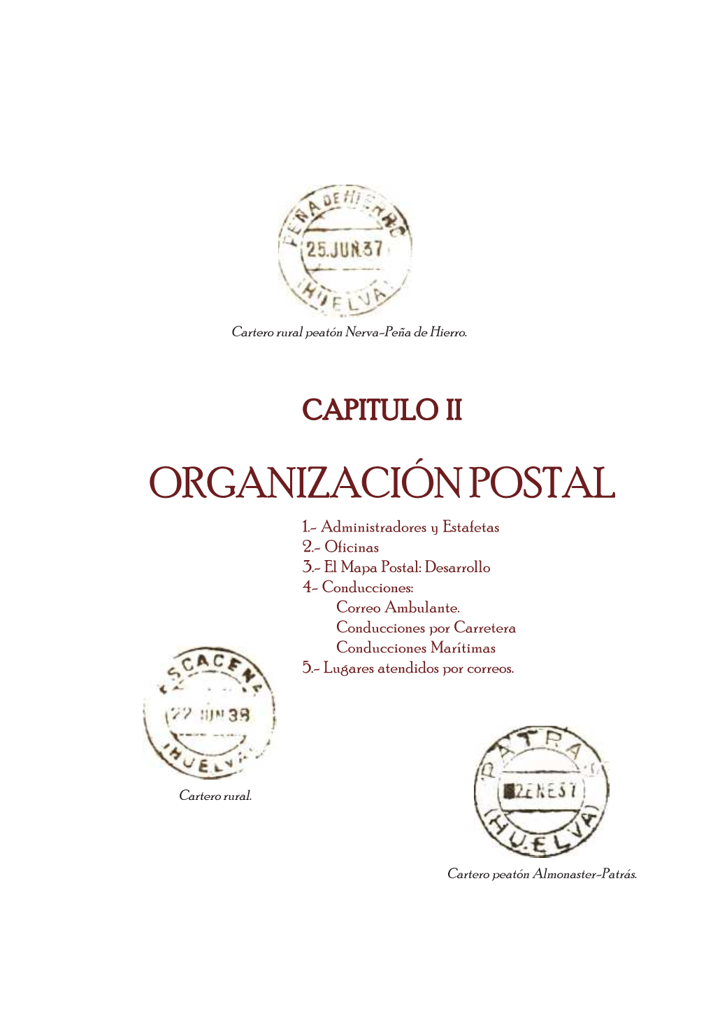 Mapa Postal: Desarrollo 4- Conducciones: Correo Ambulante