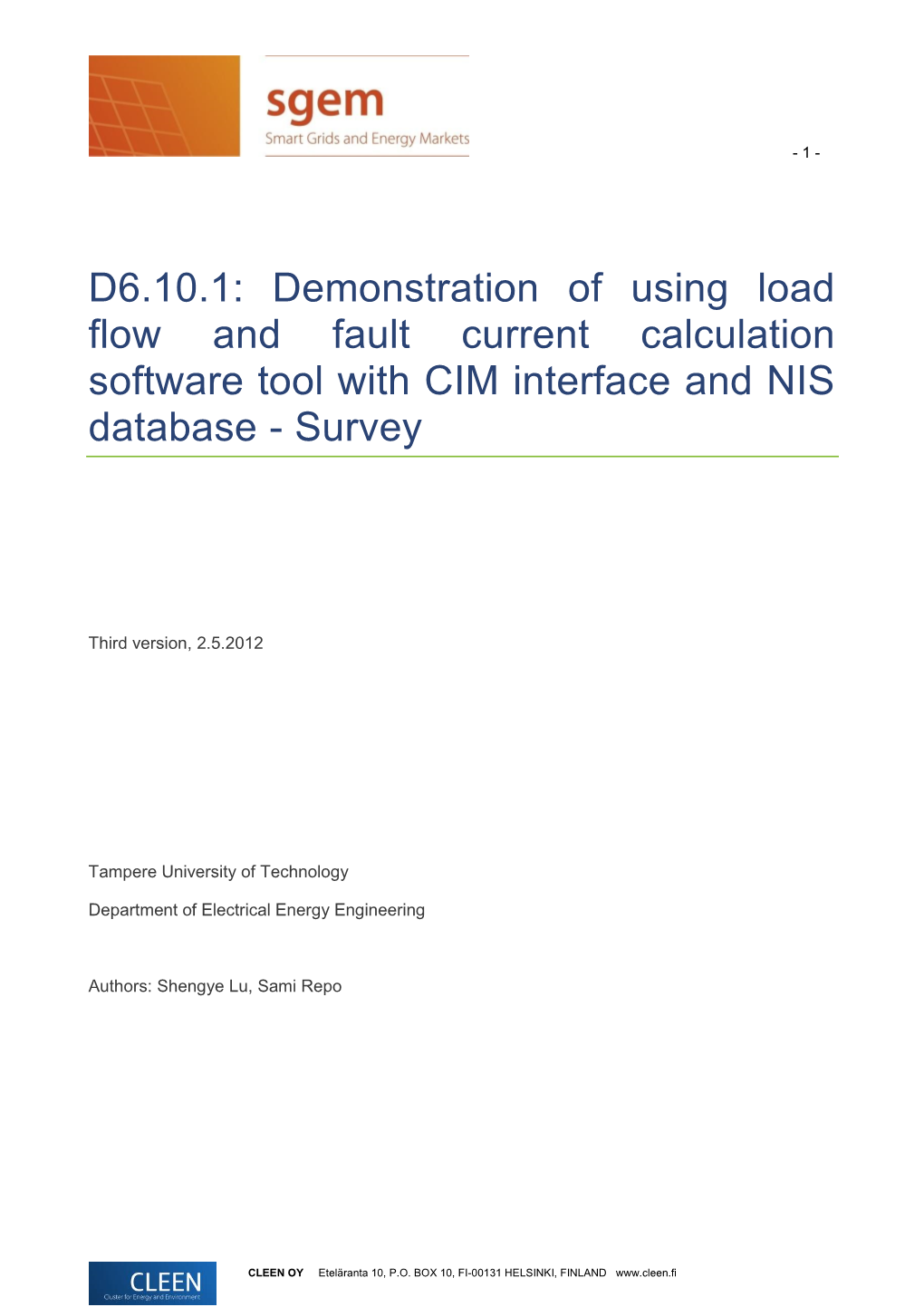 D6.10.1: Demonstration of Using Load Flow and Fault Current Calculation Software Tool with CIM Interface and NIS Database - Survey