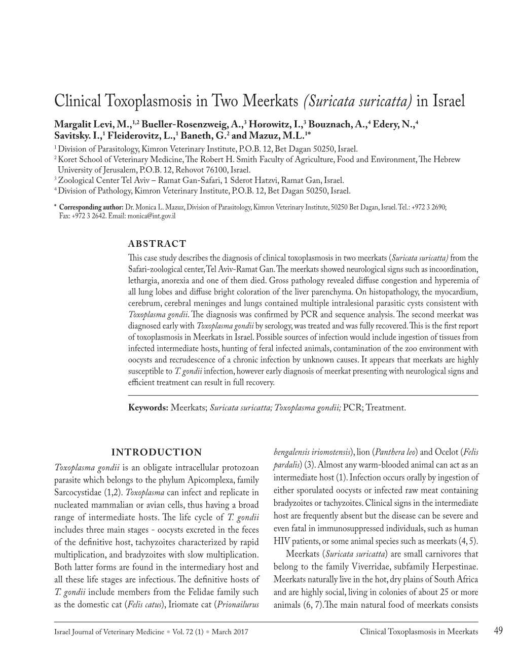 Clinical Toxoplasmosis in Two Meerkats (Suricata Suricatta) in Israel