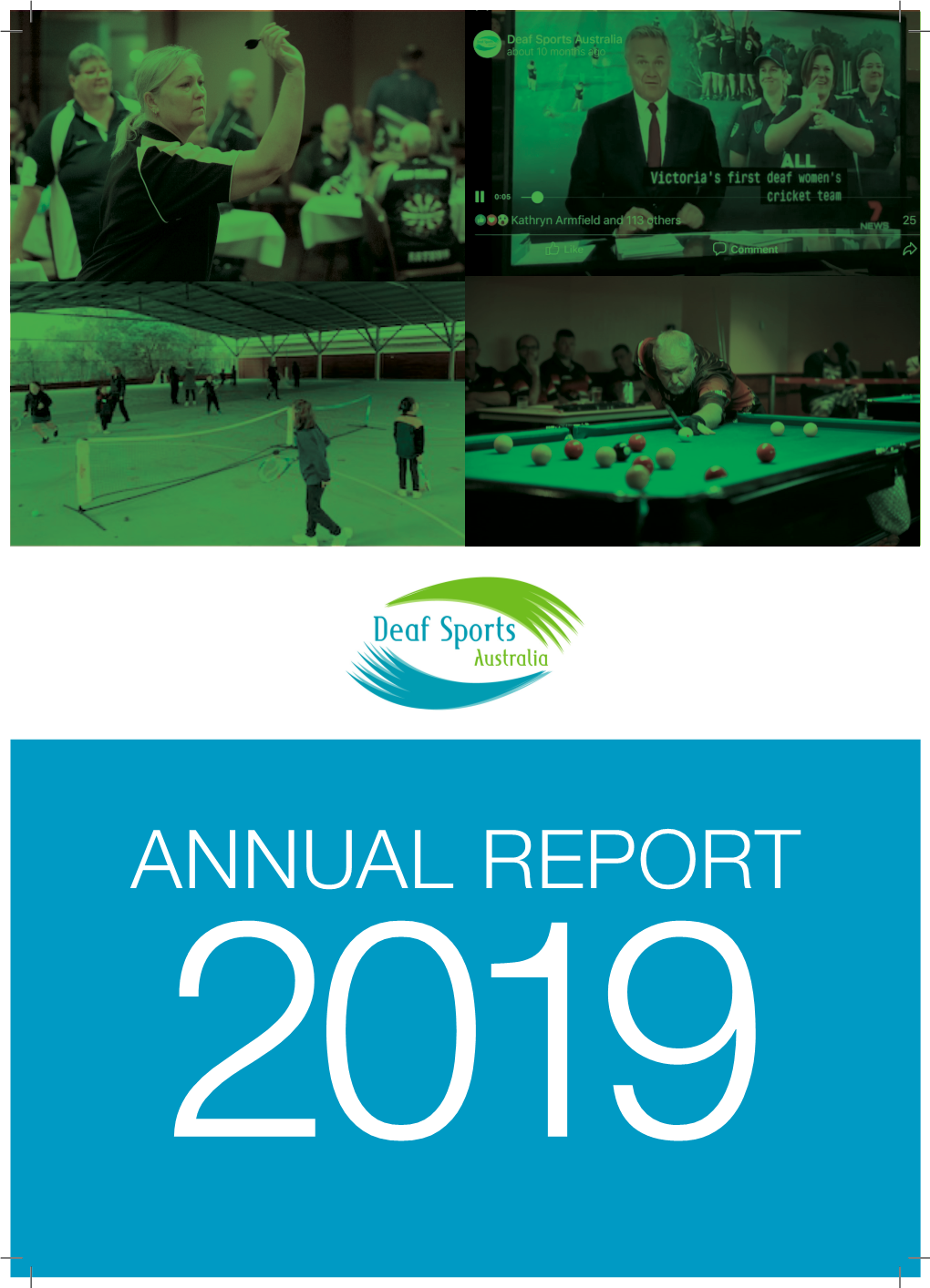 Annual Report 2019 Our Vision Our Values Our Outcomes