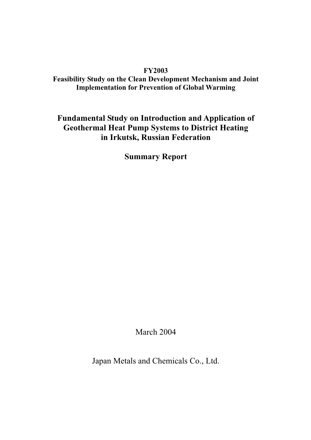 Fundamental Study on Introduction and Application of Geothermal Heat Pump Systems to District Heating in Irkutsk, Russian Federation