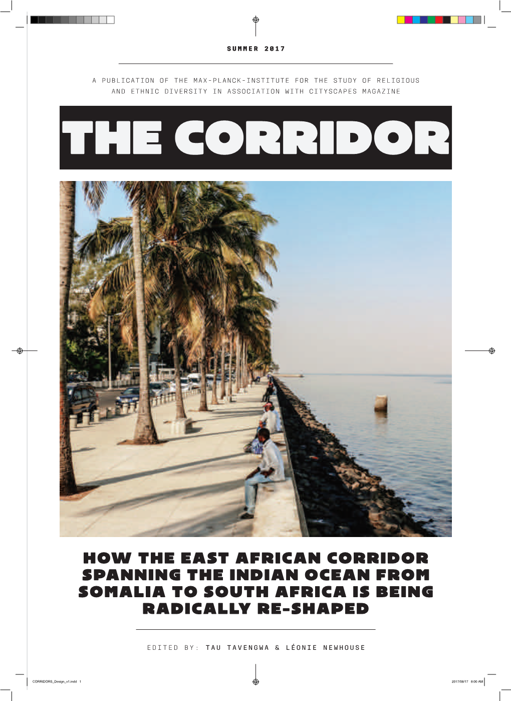 How the East African Corridor Spanning the Indian Ocean from Somalia to South Africa Is Being Radically Re-Shaped