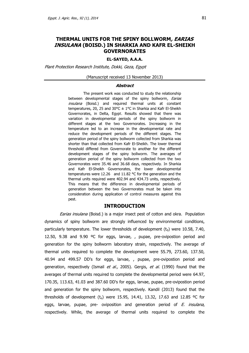 Thermal Units for the Spiny Bollworm, Earias Insulana (Boisd.) in Sharkia and Kafr El-Sheikh Governorates El-Sayed, A.A.A