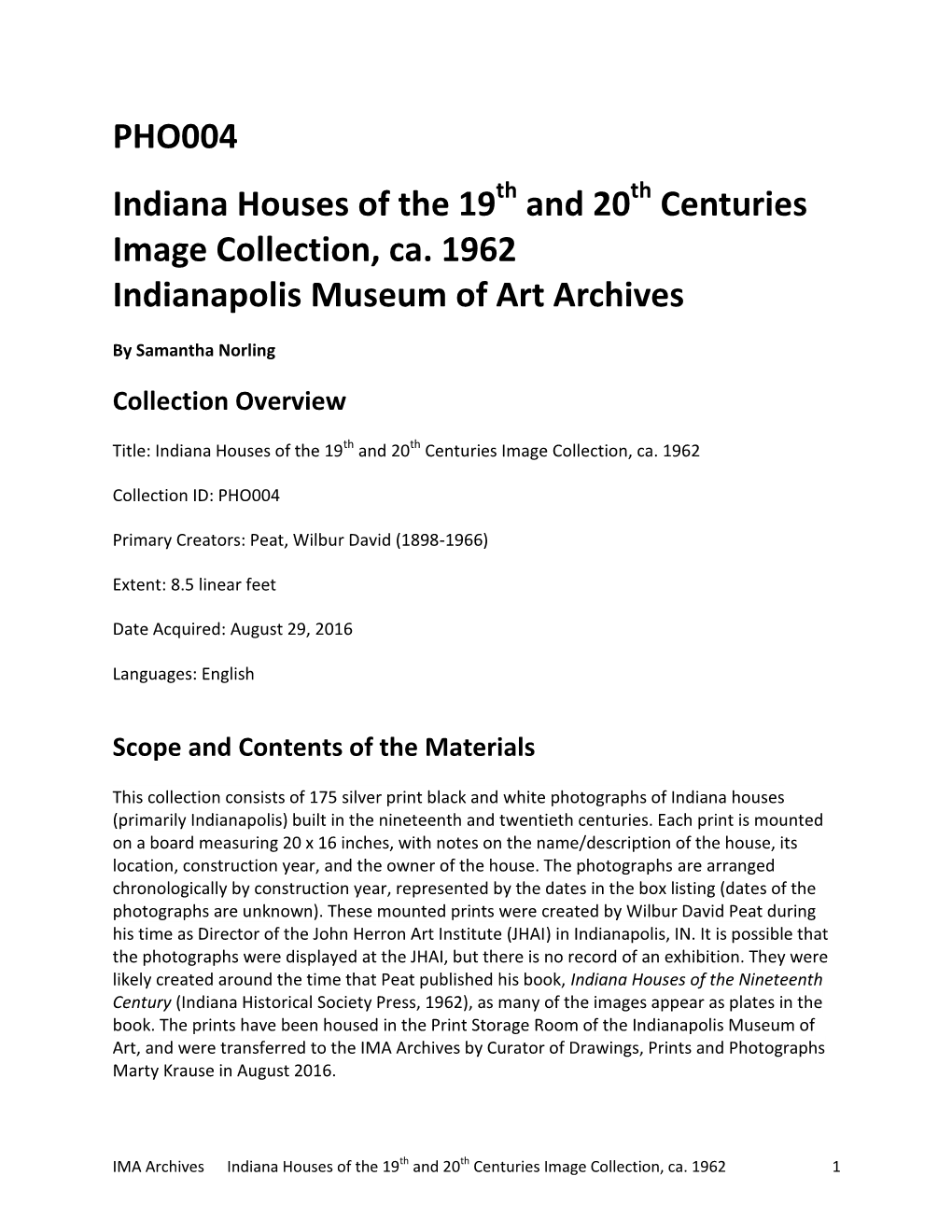 Indiana Houses of the 19Th and 20Th Centuries Image Collection, Ca. 1962 Indianapolis Museum of Art Archives