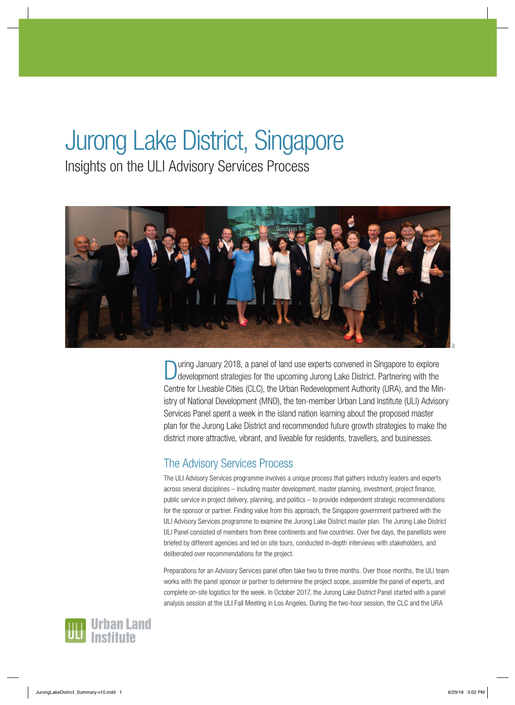 Jurong Lake District, Singapore Insights on the ULI Advisory Services Process ULI
