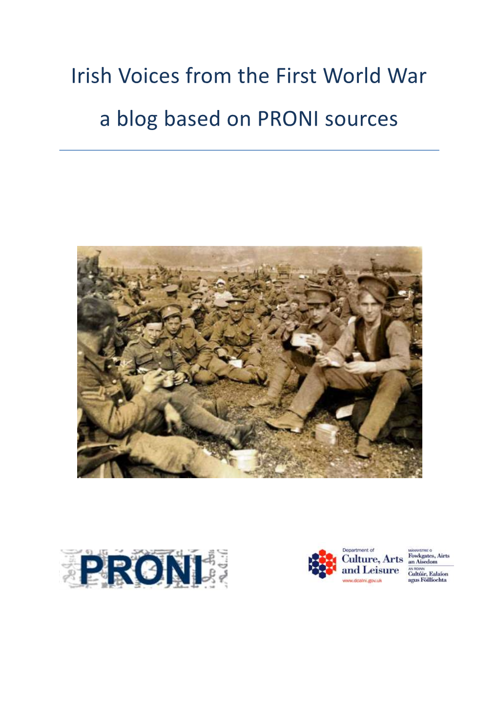 Irish Voices from the First World War a Blog Based on PRONI Sources