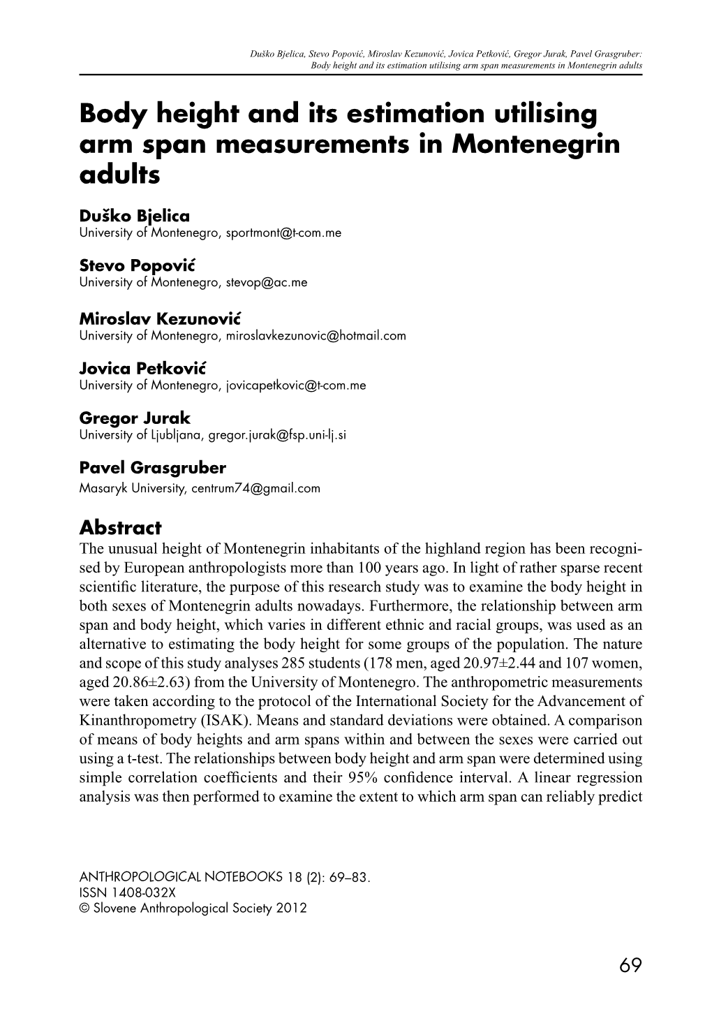 Body Height and Its Estimation Utilising Arm Span Measurements in Montenegrin Adults