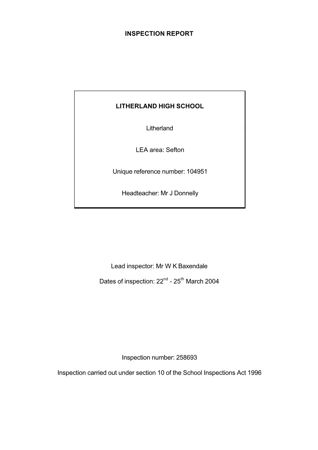 INSPECTION REPORT LITHERLAND HIGH SCHOOL Litherland LEA Area