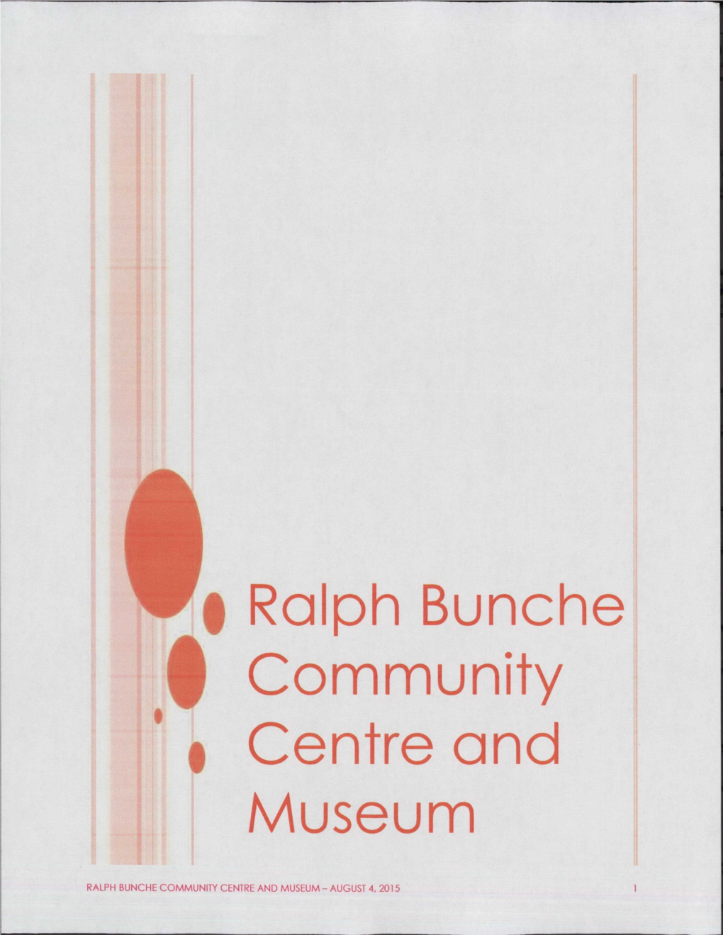 Ralph Bunche Communitv ('Antrp An( TABLE of CONTENTS