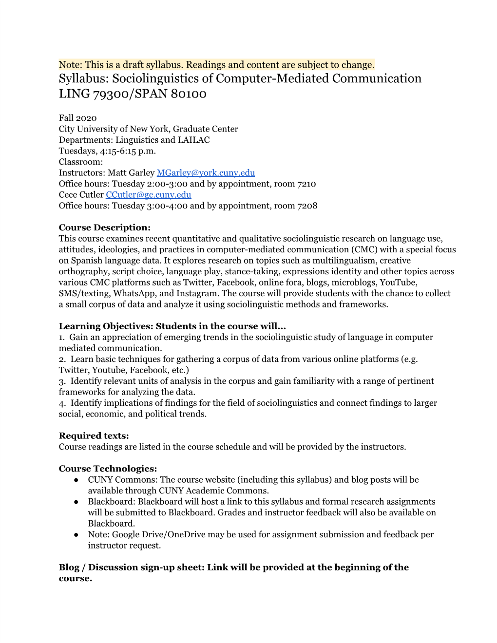 Syllabus: Sociolinguistics of Computer-Mediated Communication LING 79300/SPAN 80100