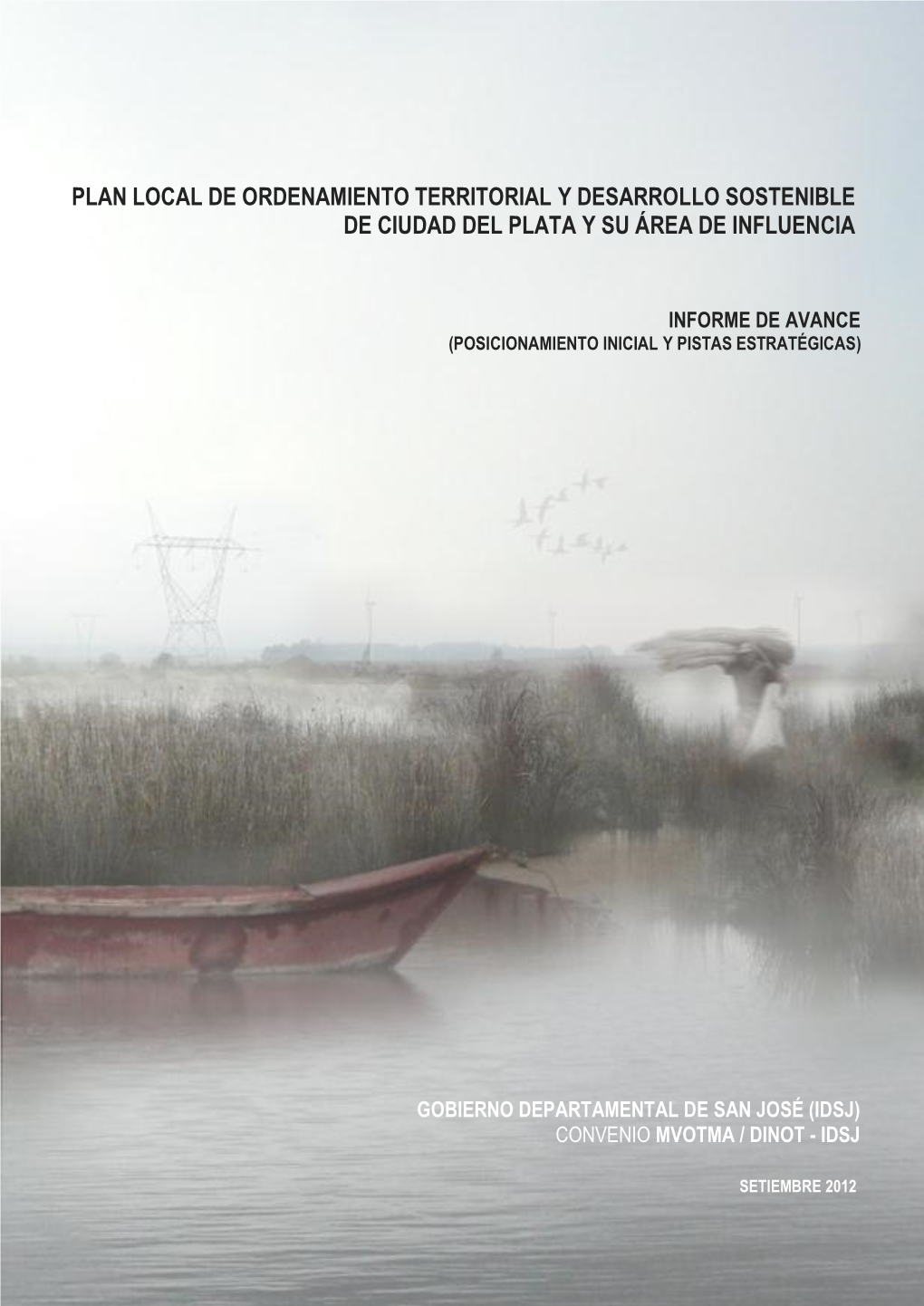 Plan Local De Ordenamiento Territorial Y Desarrollo Sostenible De Ciudad Del Plata Y Su Área De Influencia